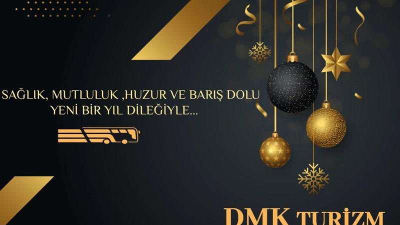 DMK Turizm Yeni Yıl Tebriği 