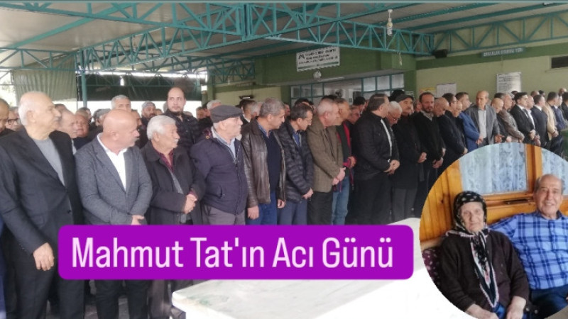 Mahmut Tat'ın Halası Toprağa Verildi 