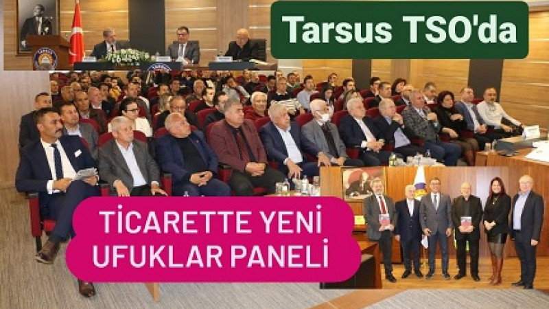 Tarsus TSO’da ekonomi mercek altına alındı