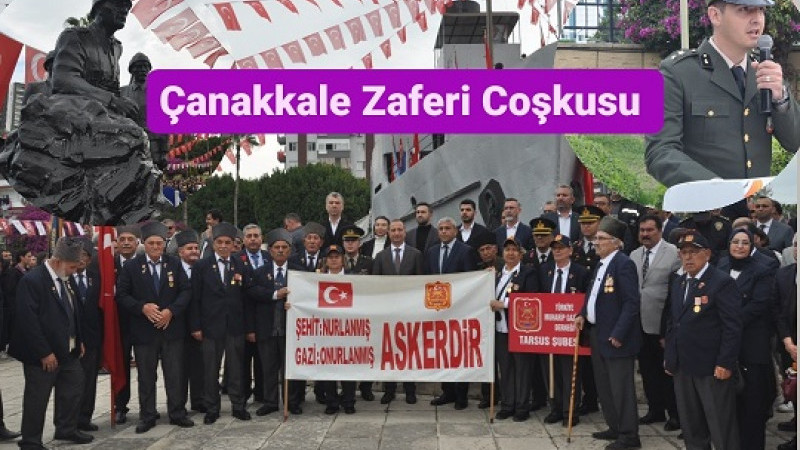 Çanakkale Zaferi'nin 109'ncu yıldönümü Tarsus'ta kutlandı