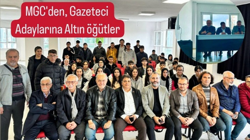 MGC'den Gazeteci Adaylarına 