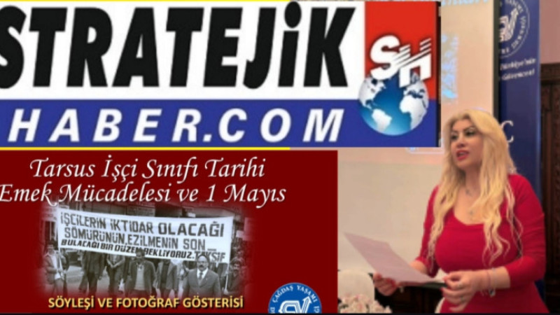 ÇYDD Tarsus Şubesinden 1 Mayıs'ta Anlamlı Etkinlik 