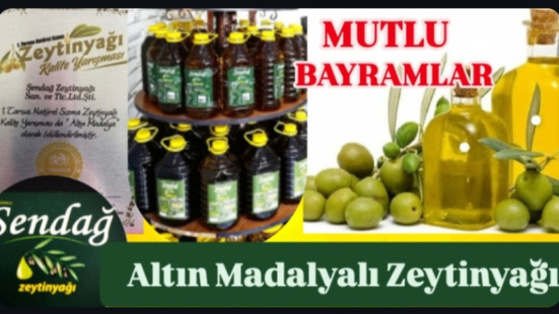 Altın Madalyalı Zeytinyağı ŞENDAĞ Zeytinyağı Bayram Mesajı Yayınladı 