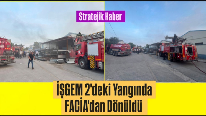 Tarsus İŞGEM'de İşyeri Yangını Söndürüldü 