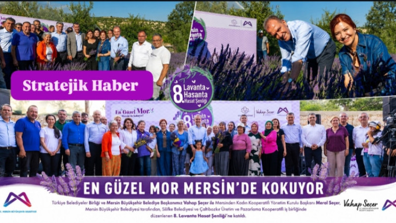 VAHAP SEÇER İLE MERAL SEÇER, ‘8. LAVANTA HASAT ŞENLİĞİ’NE KATILDI